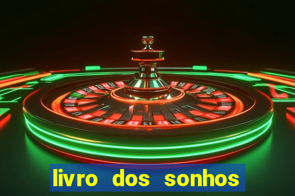 livro dos sonhos jogo do bicho